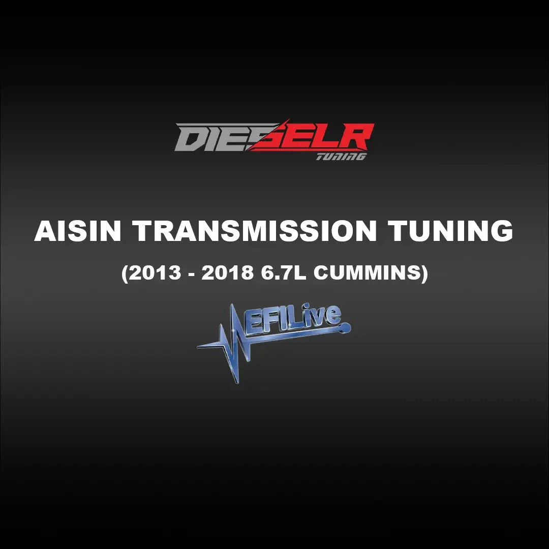 DIESELR EFI Live Transmission Tune File (2013-2018 Cummins 6.7L *AISIN ONLY*) TCM Tune File DIESELR Tuning