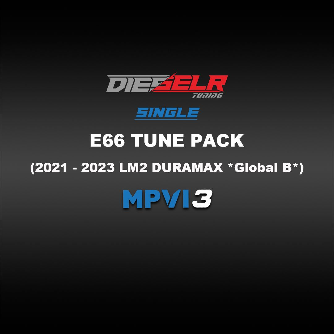 DIESELR MPVI3 E66 (Global B) Tune Files (2021-2023 Duramax LM2 3.0L) Tune Files DIESELR Tuning